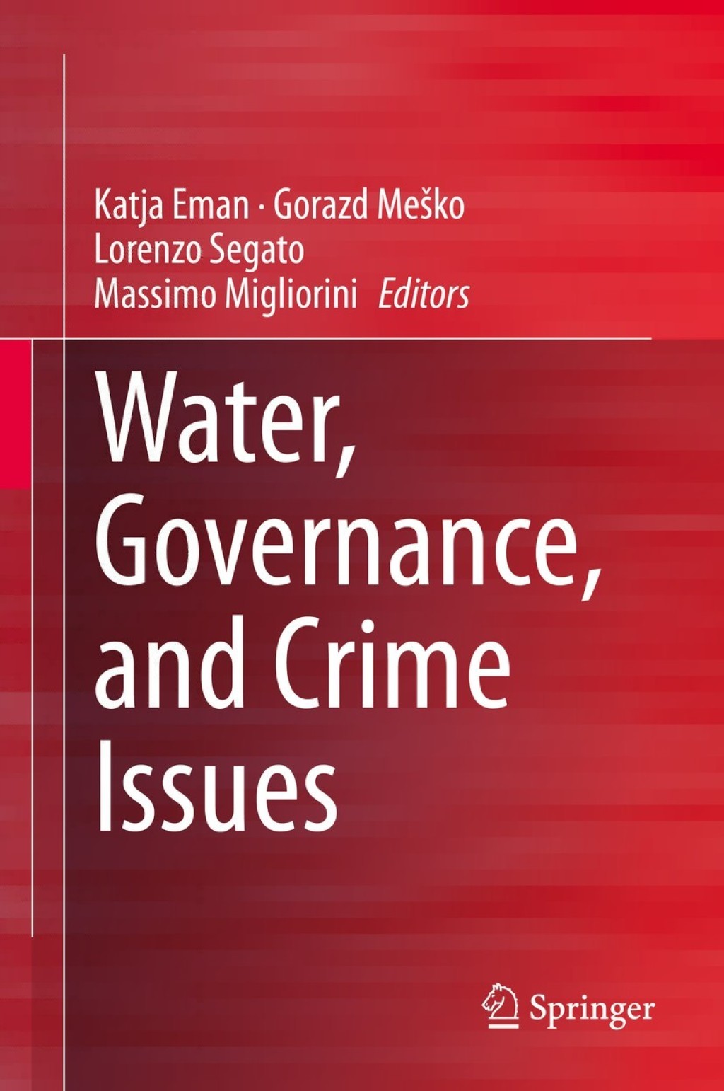 Water, Governance, and Crime Issues 1st Edition