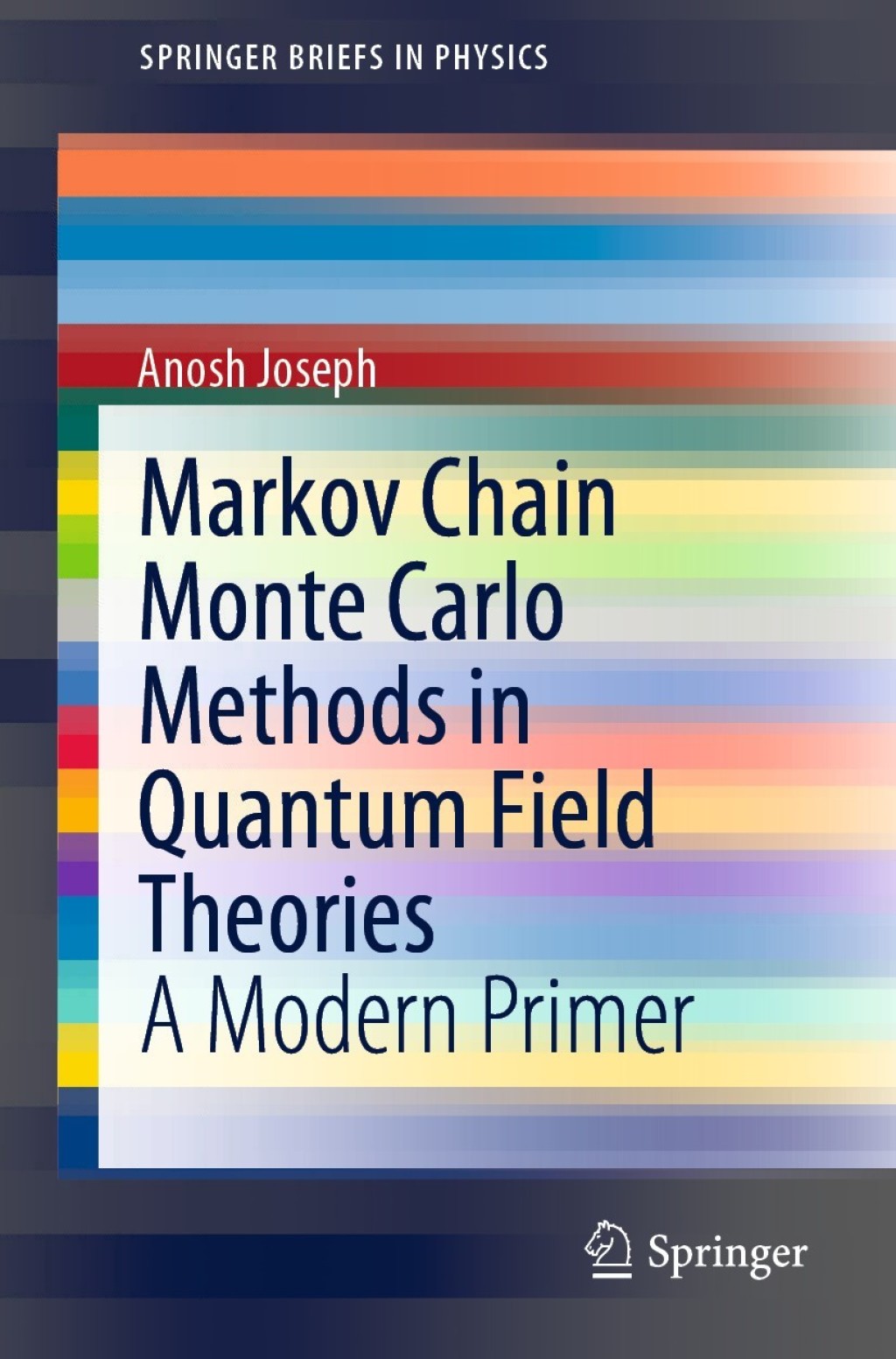 Markov Chain Monte Carlo Methods in Quantum Field Theories A Modern Primer 