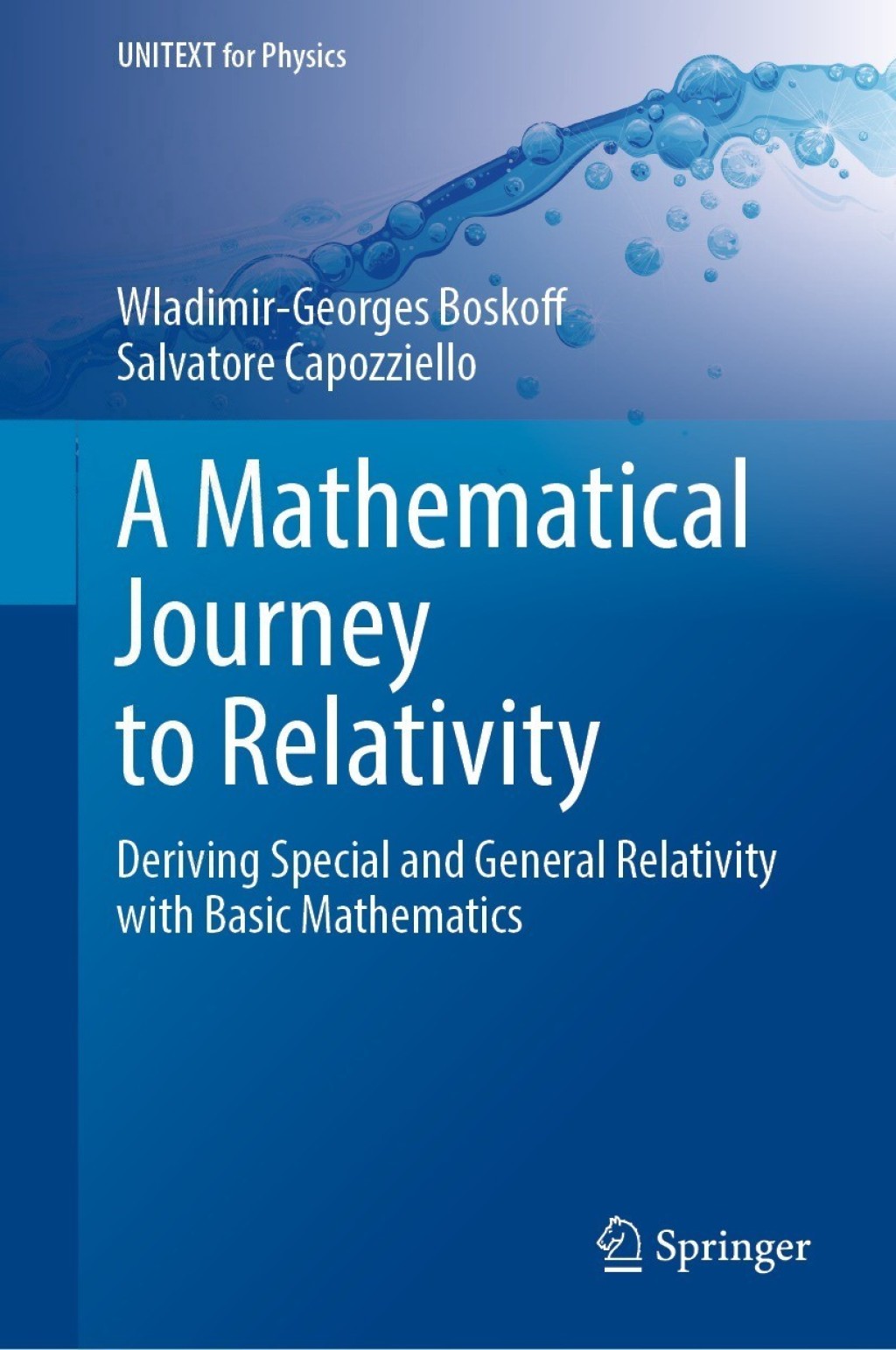 A Mathematical Journey to Relativity Deriving Special and General Relativity with Basic Mathematics 