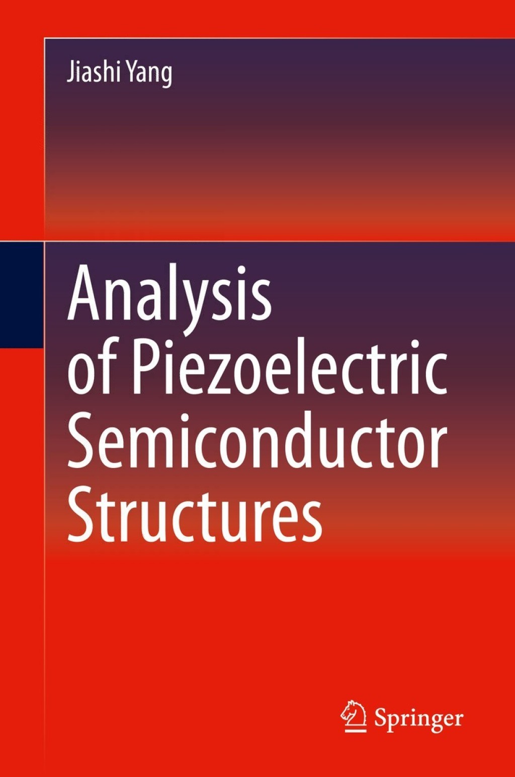 Analysis of Piezoelectric Semiconductor Structures 