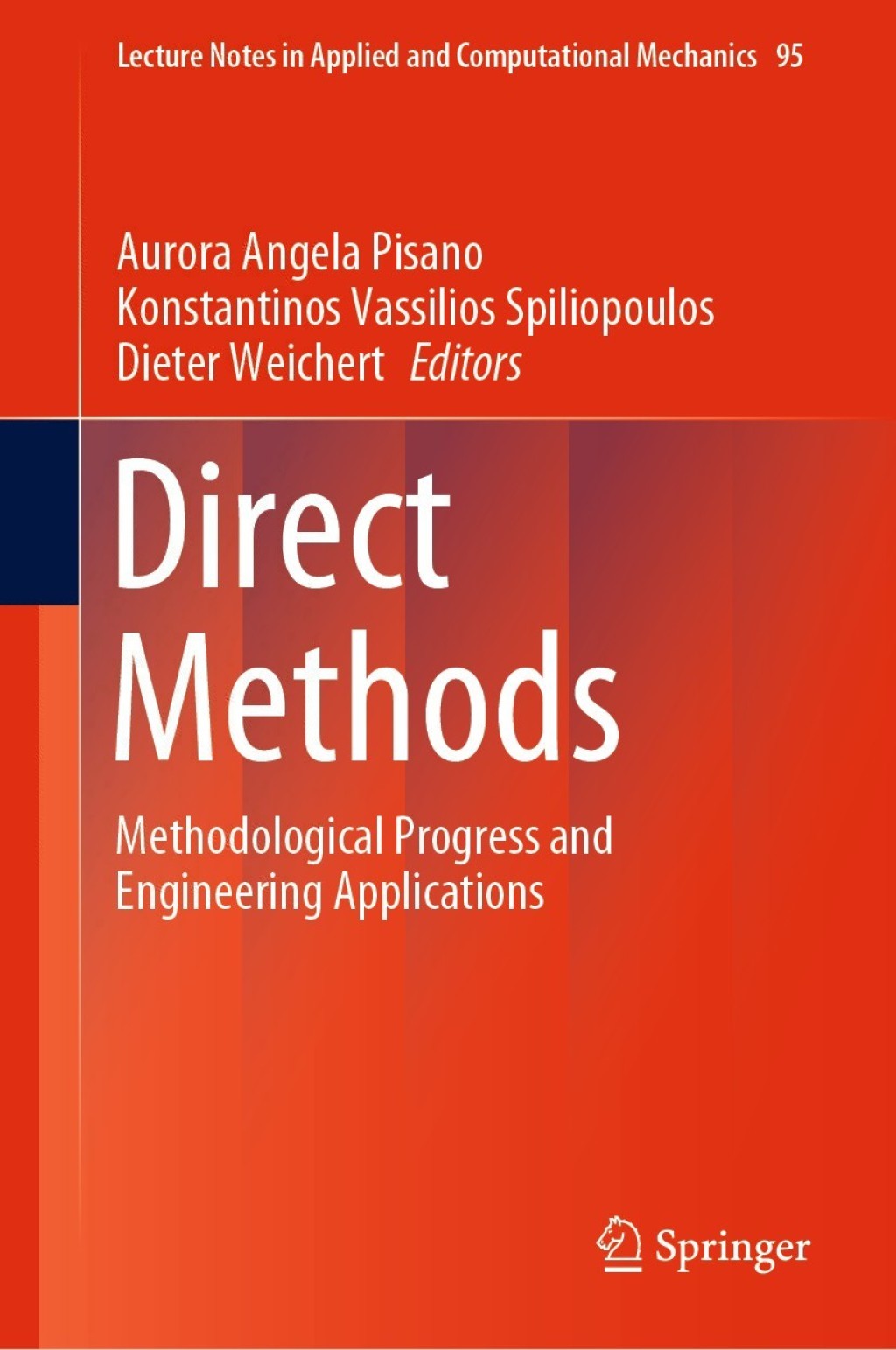 Direct Methods Methodological Progress and Engineering Applications 1st Edition