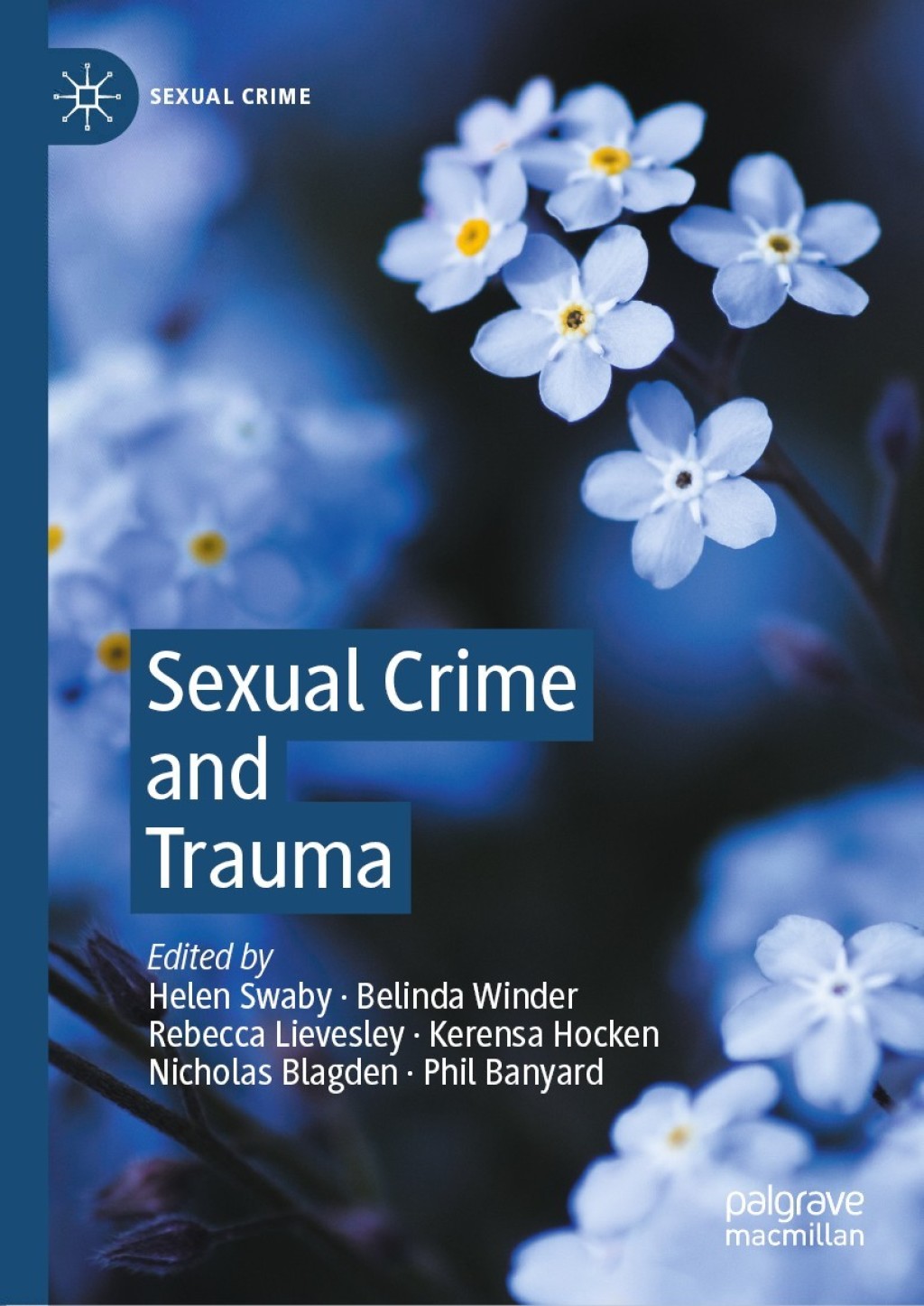 Sexual Crime and Trauma 1st Edition