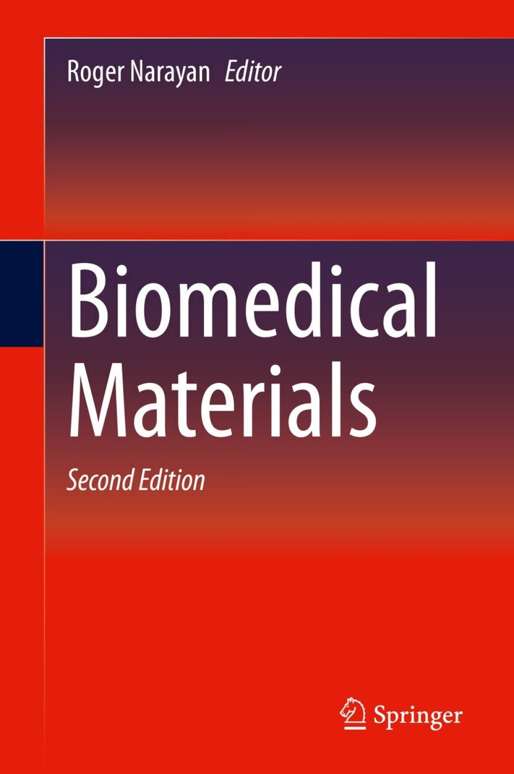 Biomedical Materials 2nd Edition