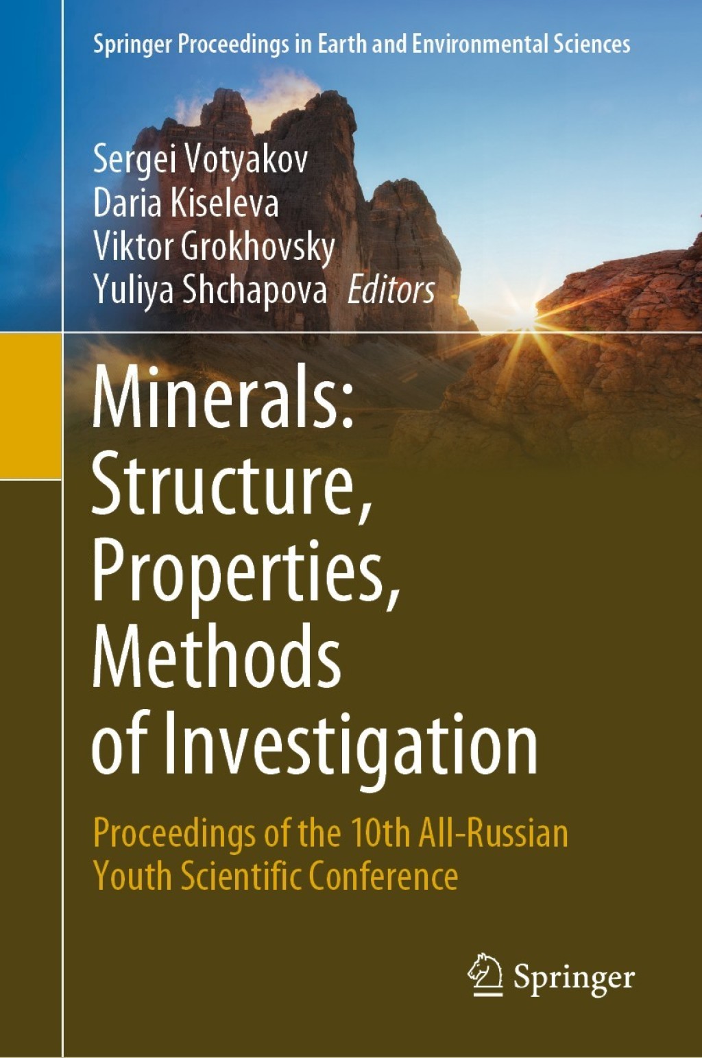 Minerals: Structure, Properties, Methods of Investigation Proceedings of the 10th All-Russian Youth Scientific Conference 1st Edition