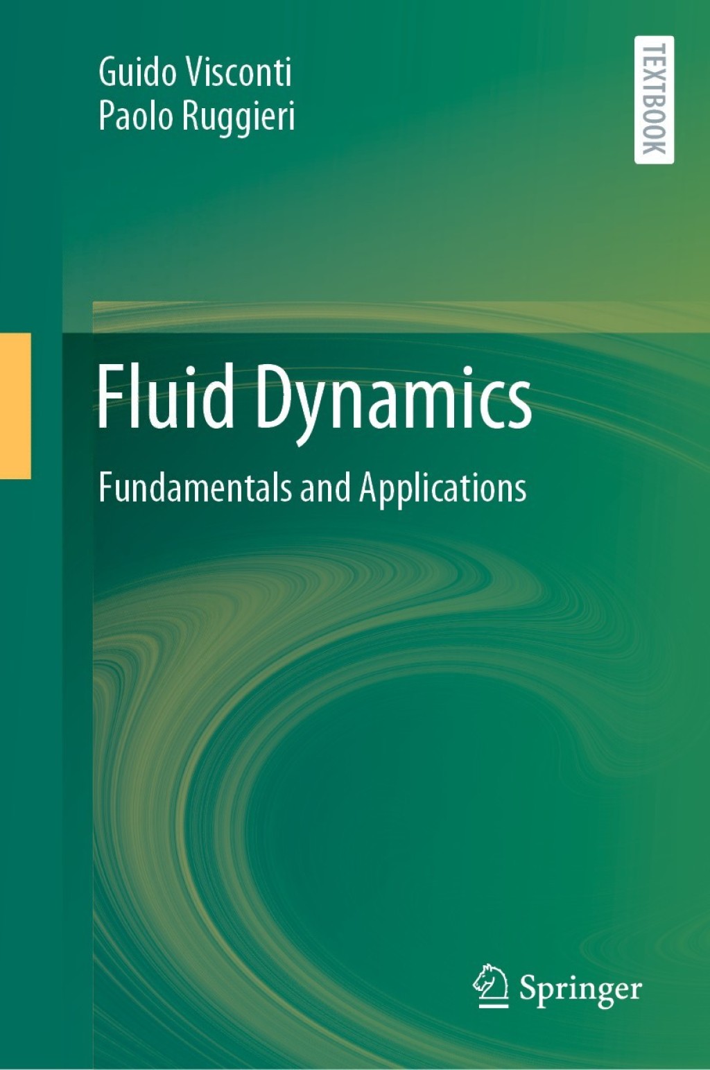 Fluid Dynamics Fundamentals and Applications 