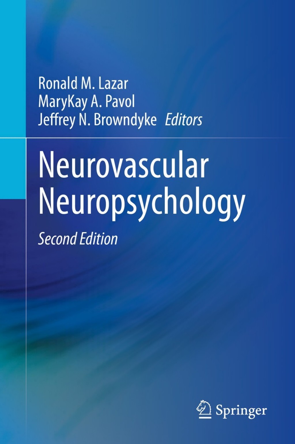 Neurovascular Neuropsychology 2nd Edition