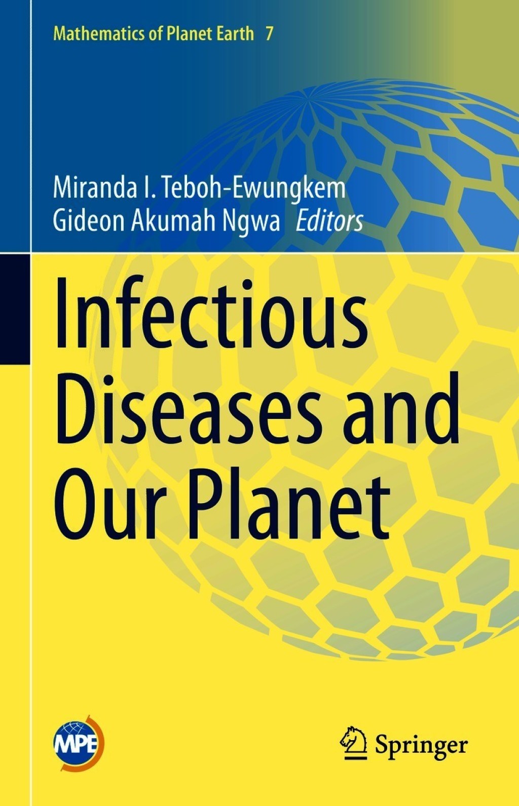 Infectious Diseases and Our Planet 