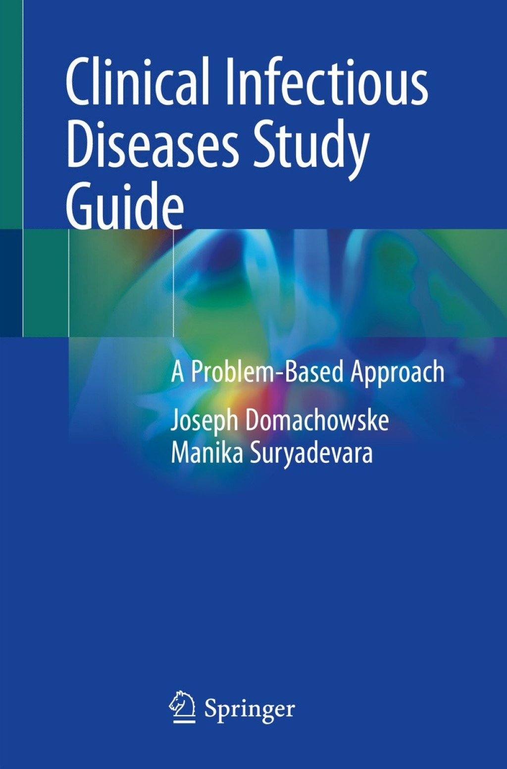 Clinical Infectious Diseases Study Guide A Problem-Based Approach 