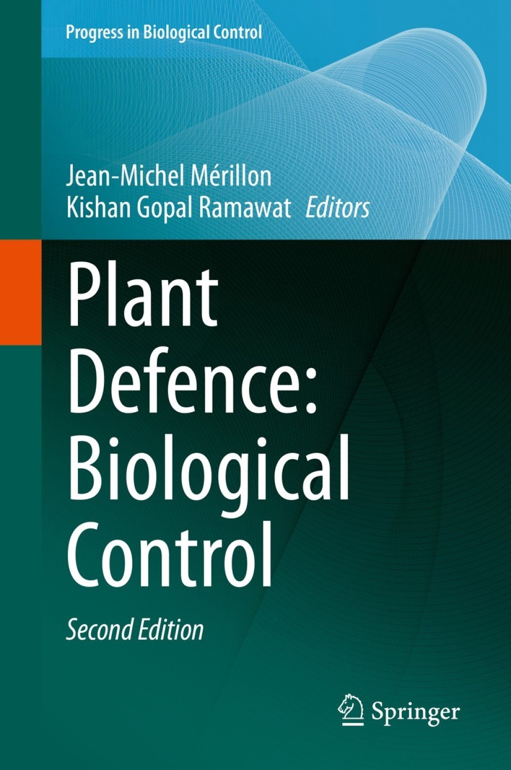 Plant Defence: Biological Control 2nd Edition