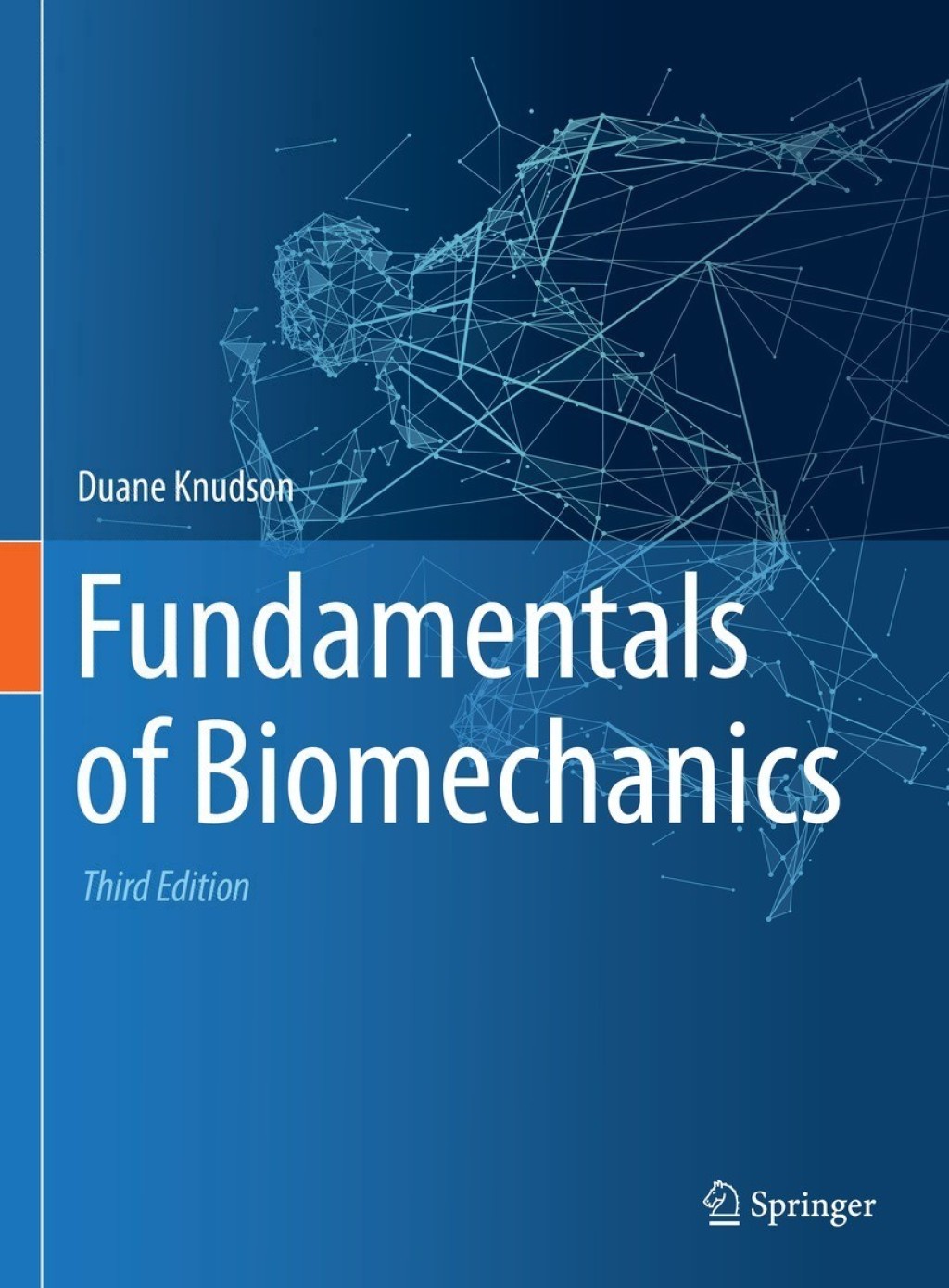 Fundamentals of Biomechanics 3rd Edition