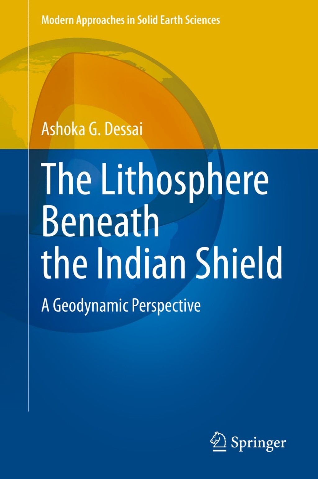 The Lithosphere Beneath the Indian Shield A Geodynamic Perspective 