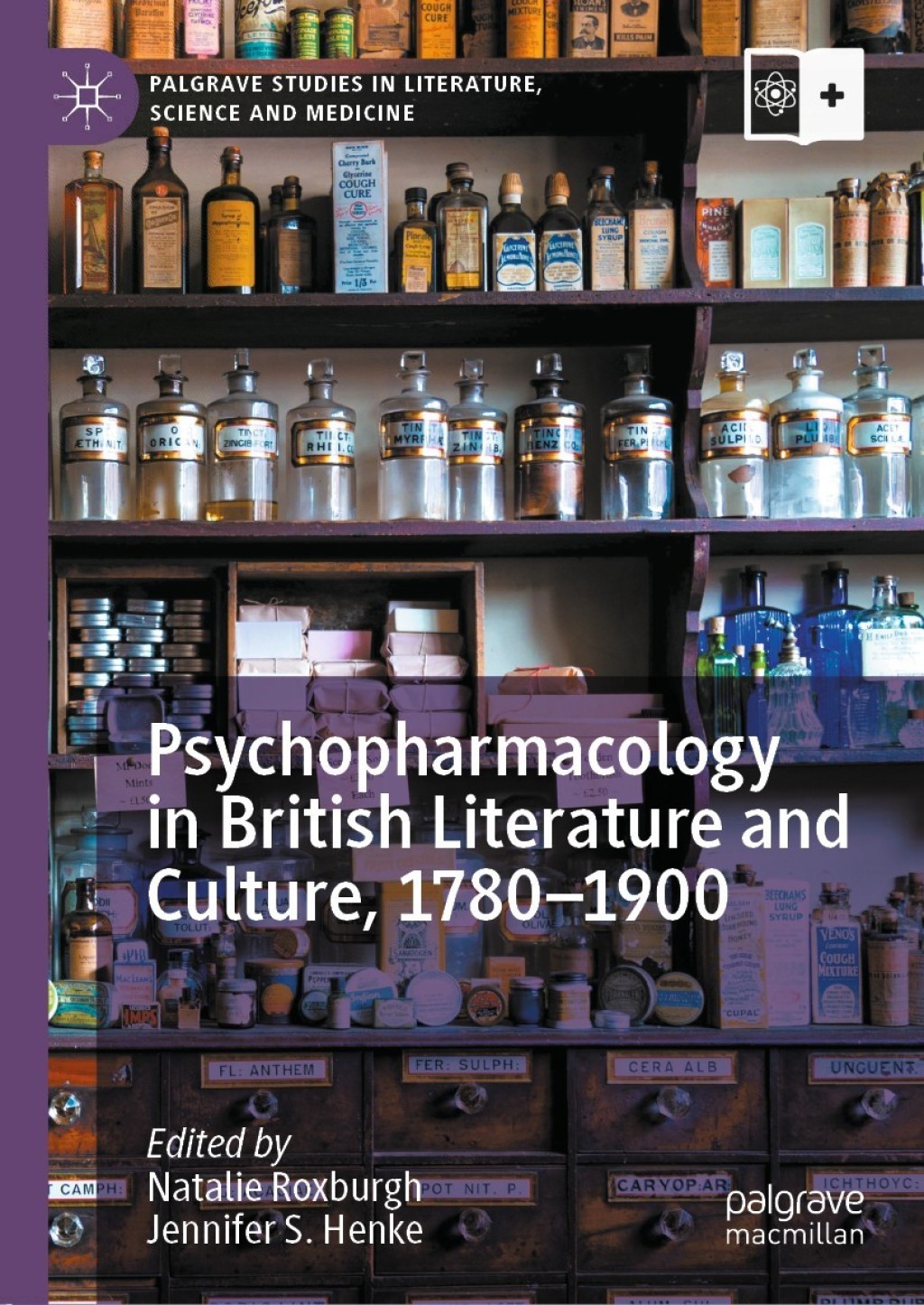 Psychopharmacology in British Literature and Culture, 1780Ã¢â‚¬â€œ1900 1st Edition