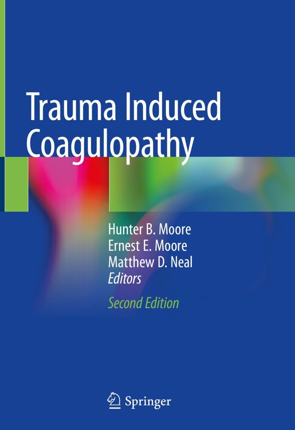 Trauma Induced Coagulopathy 2nd Edition