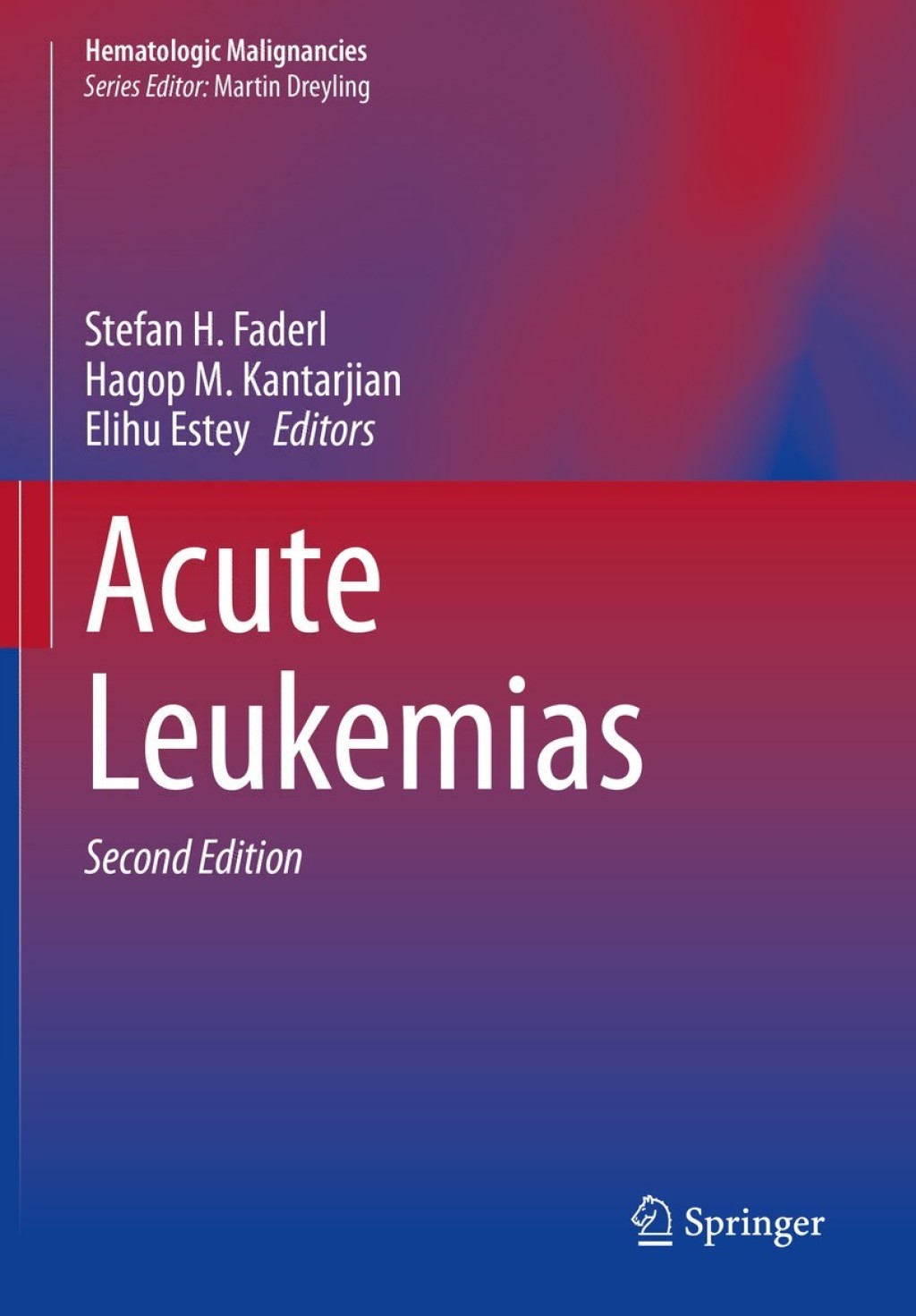 Acute Leukemias 2nd Edition