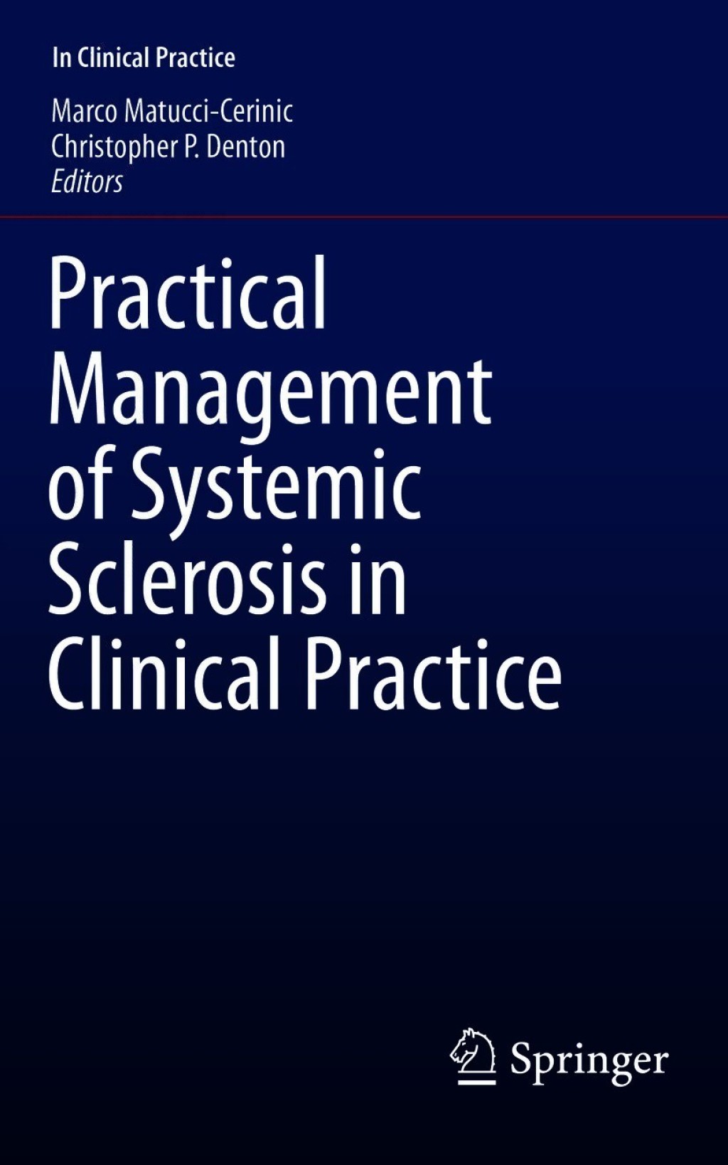 Practical Management of Systemic Sclerosis in Clinical Practice 1st Edition