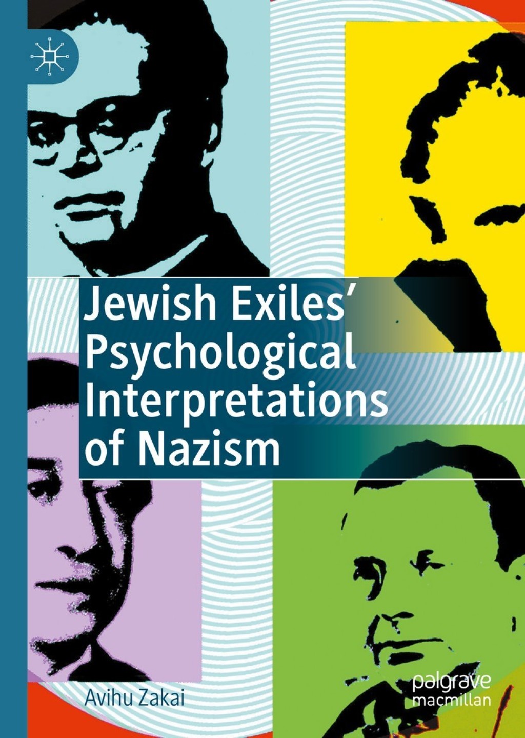 Jewish ExilesÃ¢â‚¬â„¢ Psychological Interpretations of Nazism 