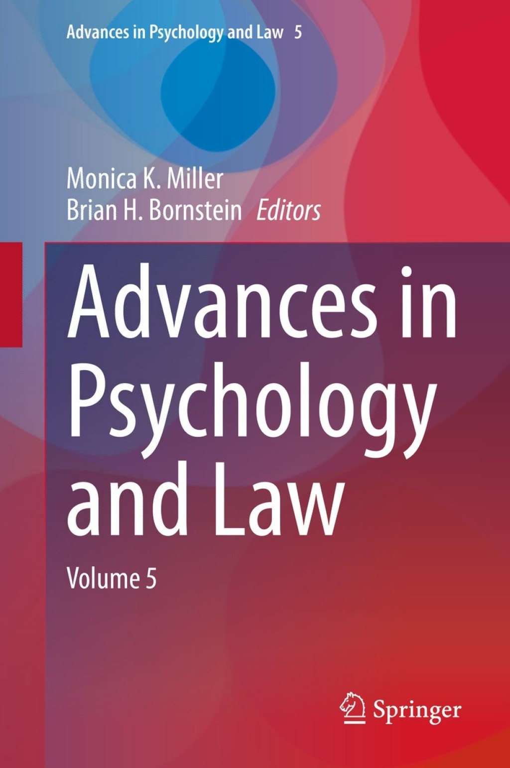 Advances in Psychology and Law Volume 5 1st Edition