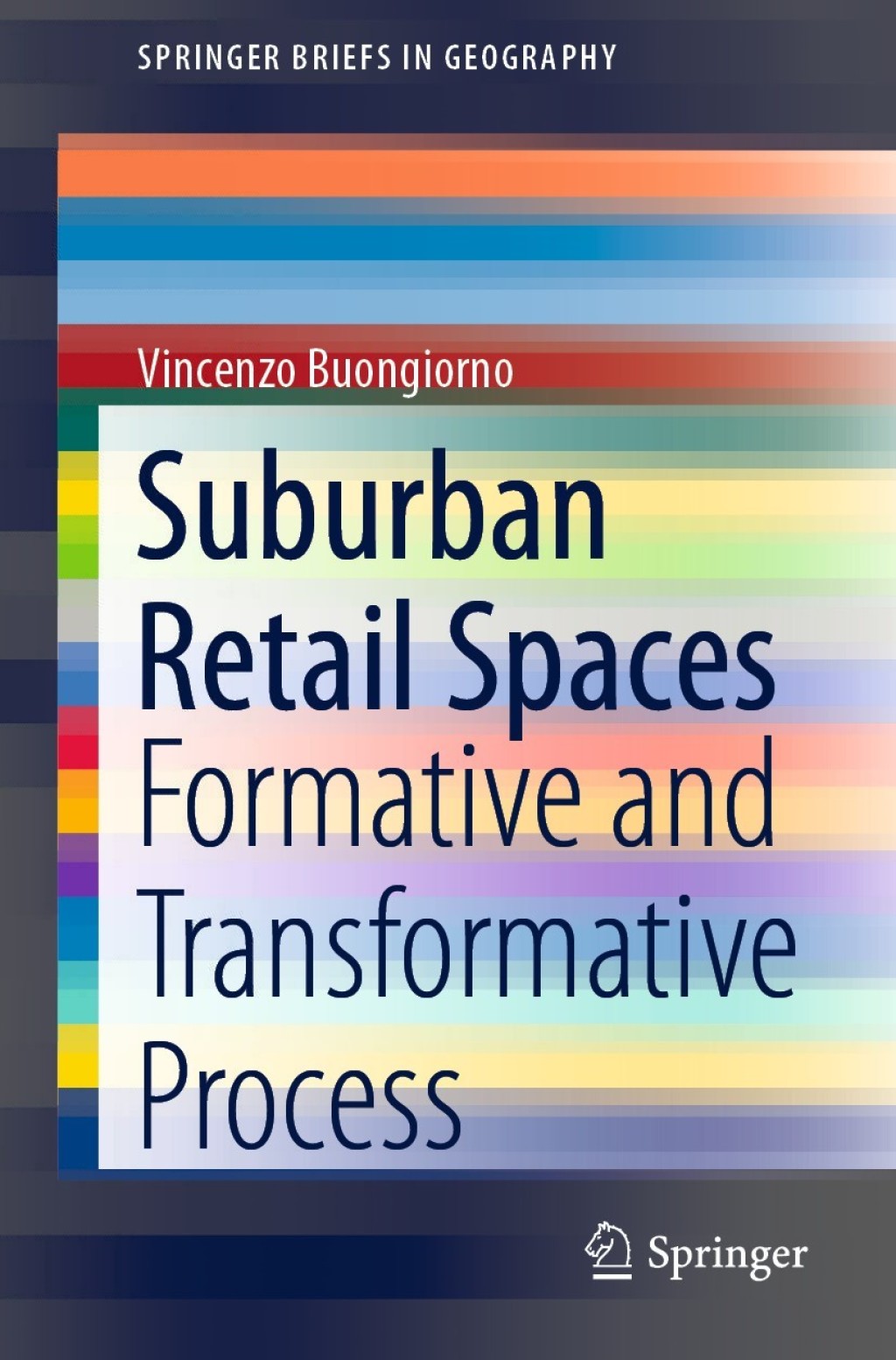 Suburban Retail Spaces Formative and Transformative Process 