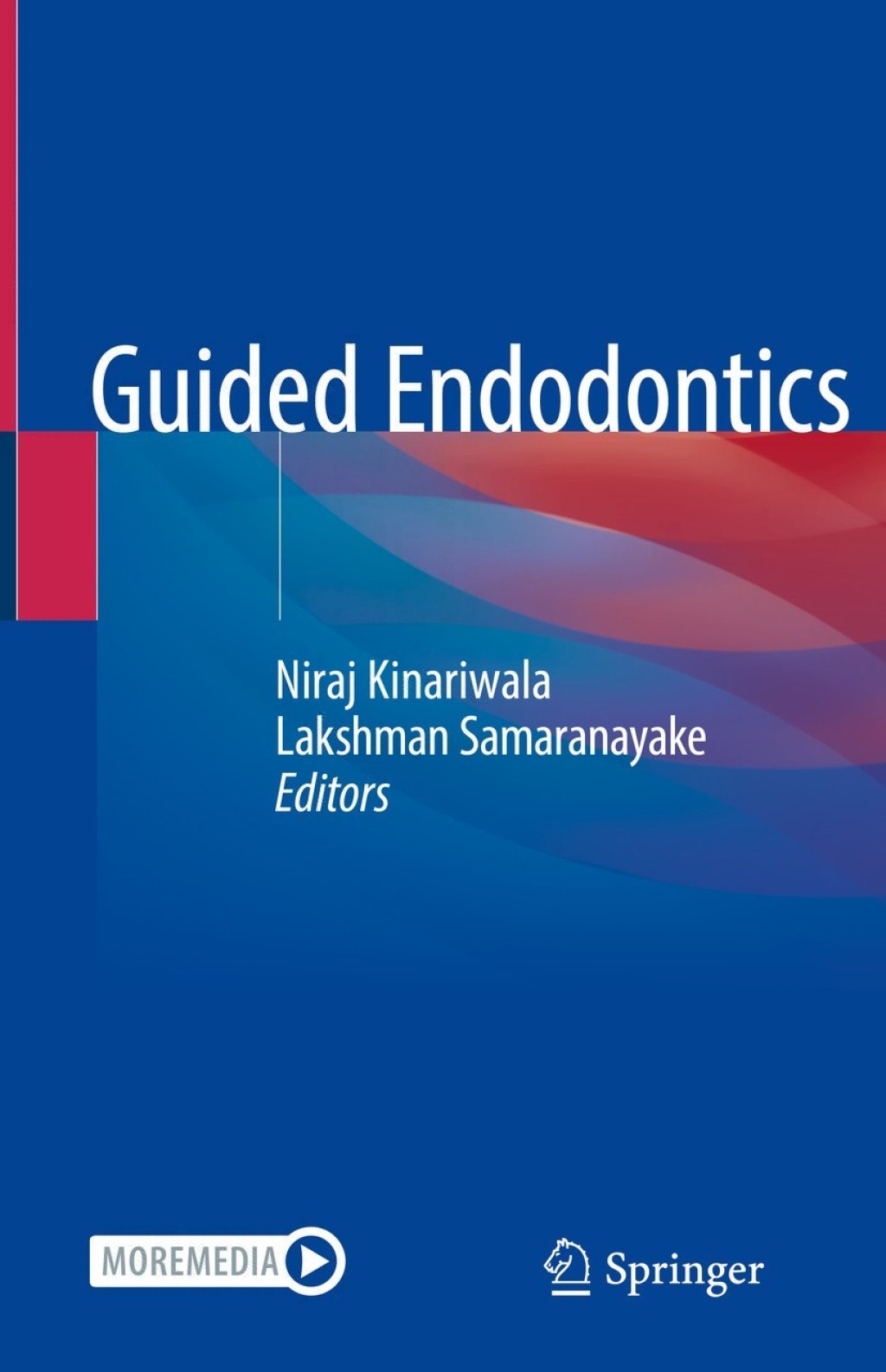 Guided Endodontics 1st Edition