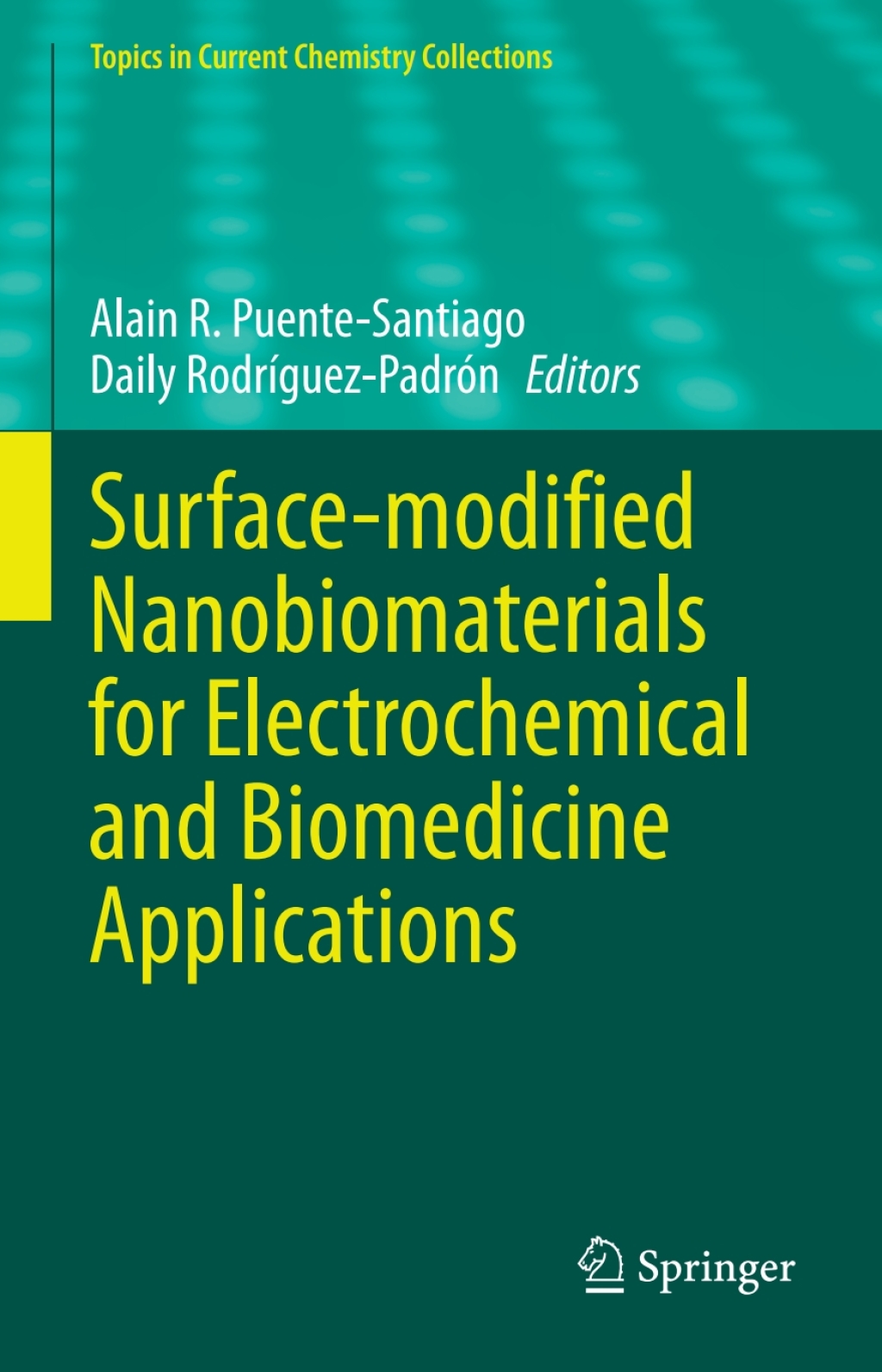 Surface-modified Nanobiomaterials for Electrochemical and Biomedicine Applications 1st Edition