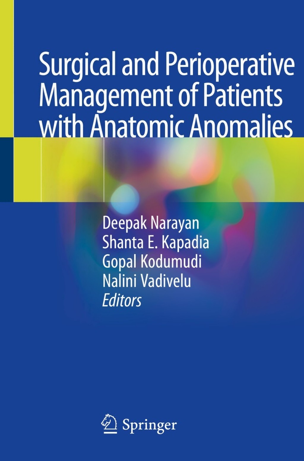 Surgical and Perioperative Management of Patients with Anatomic Anomalies 1st Edition