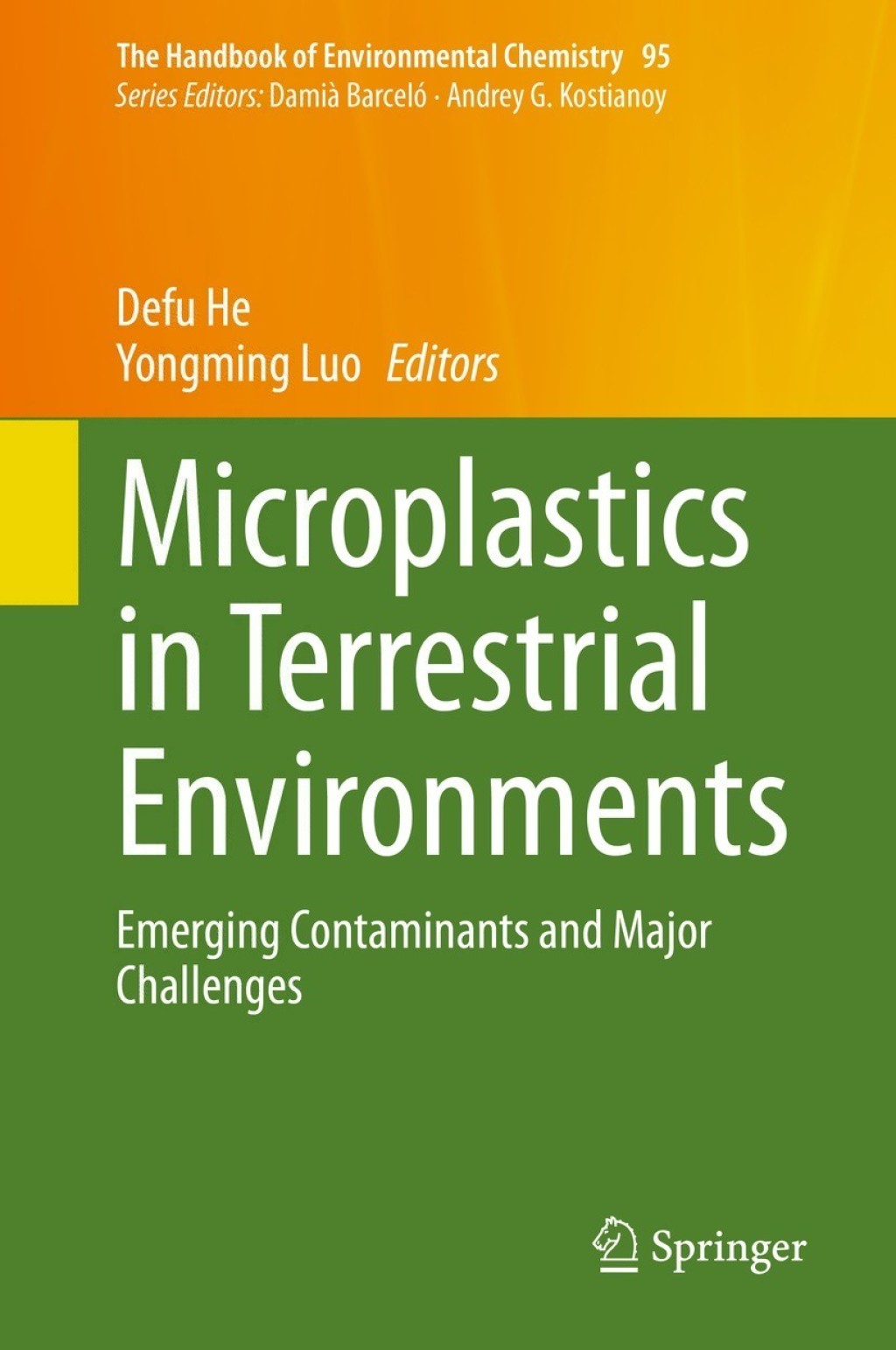 Microplastics in Terrestrial Environments Emerging Contaminants and Major Challenges 1st Edition