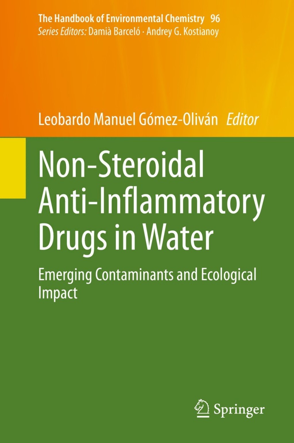 Non-Steroidal Anti-Inflammatory Drugs in Water Emerging Contaminants and Ecological Impact 1st Edition