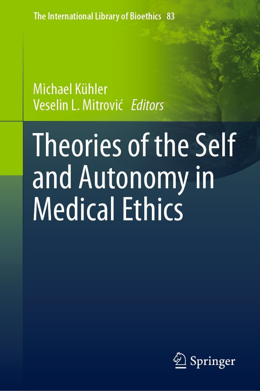 Theories of the Self and Autonomy in Medical Ethics 1st Edition
