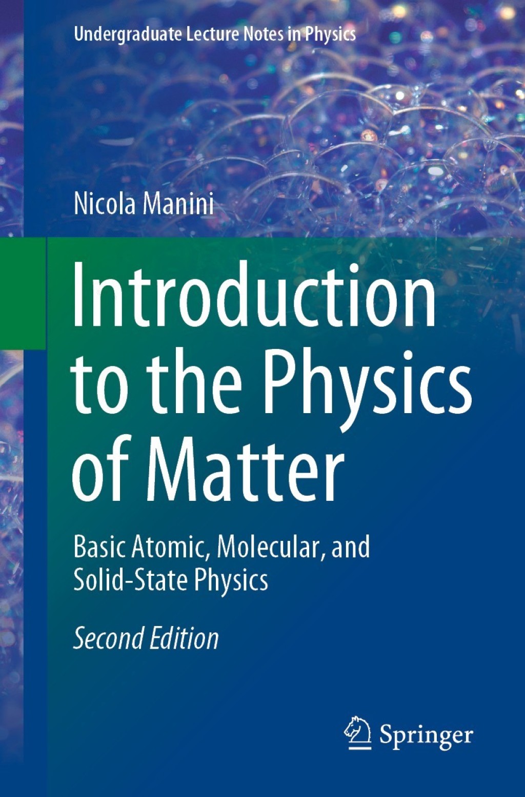 Introduction to the Physics of Matter Basic Atomic, Molecular, and Solid-State Physics 2nd Edition