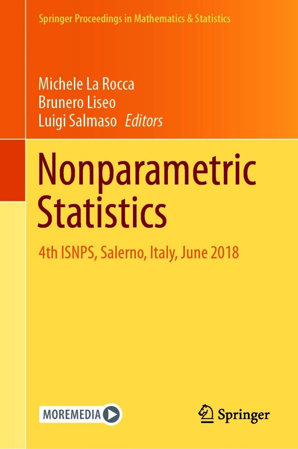 Nonparametric Statistics 4th ISNPS, Salerno, Italy, June 2018 1st Edition