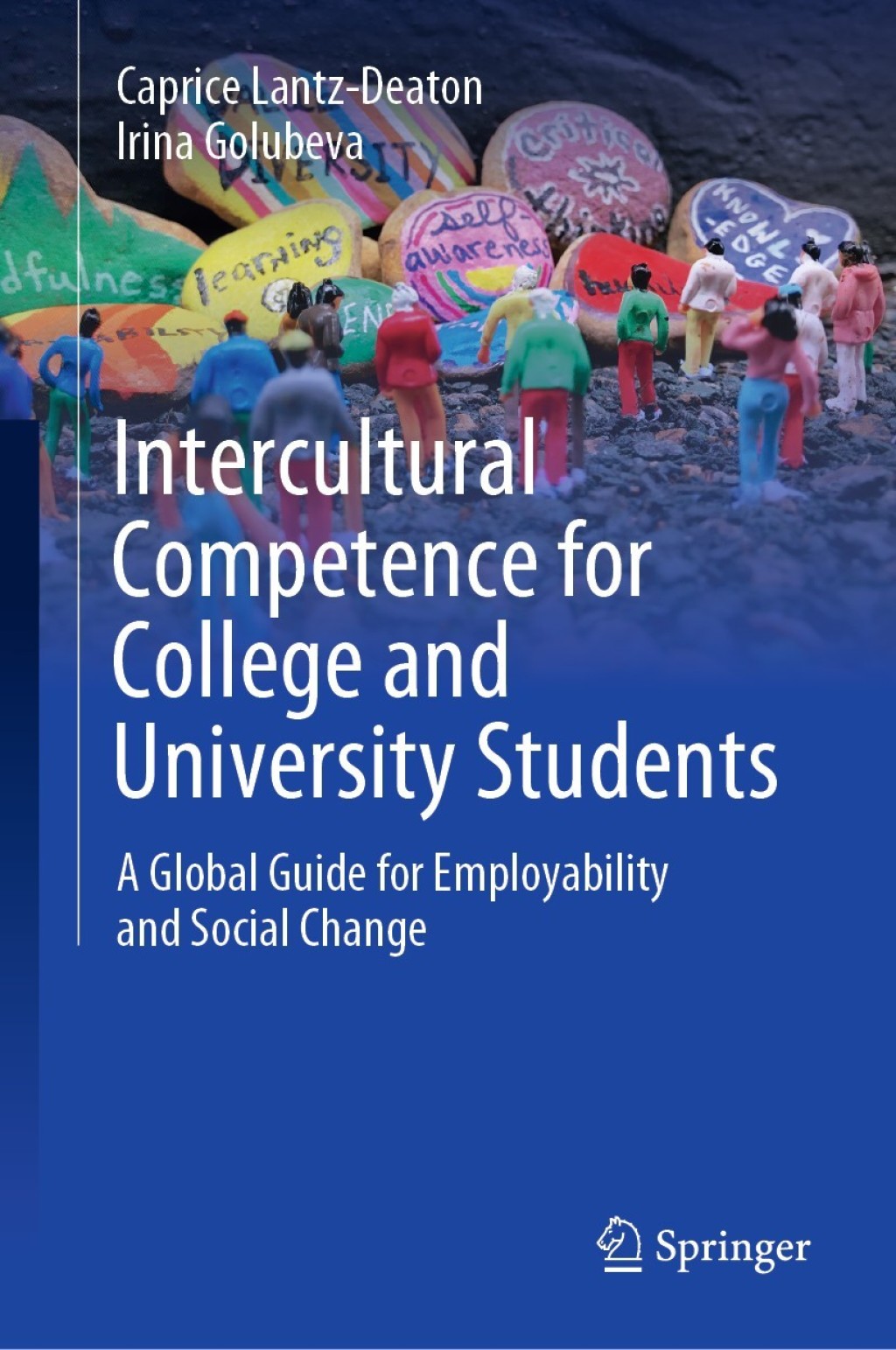 Intercultural Competence for College and University Students A Global Guide for Employability and Social Change 