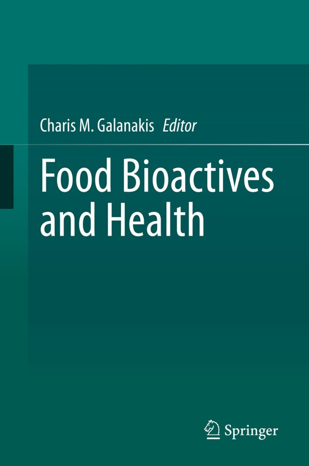 Food Bioactives and Health 
