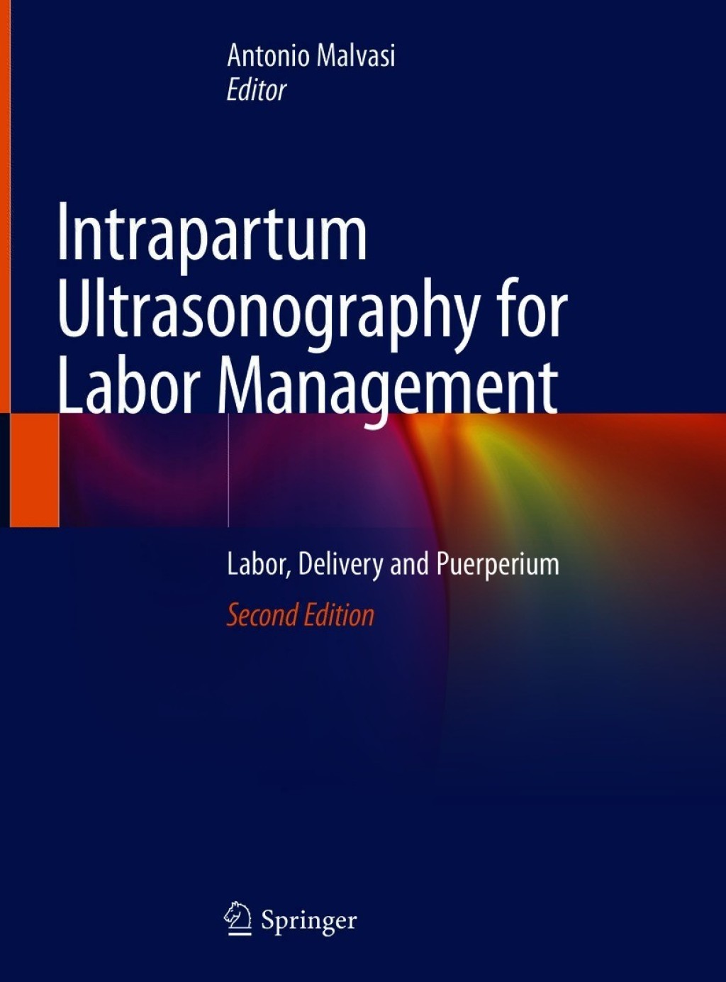 Intrapartum Ultrasonography for Labor Management Labor, Delivery and Puerperium 2nd Edition
