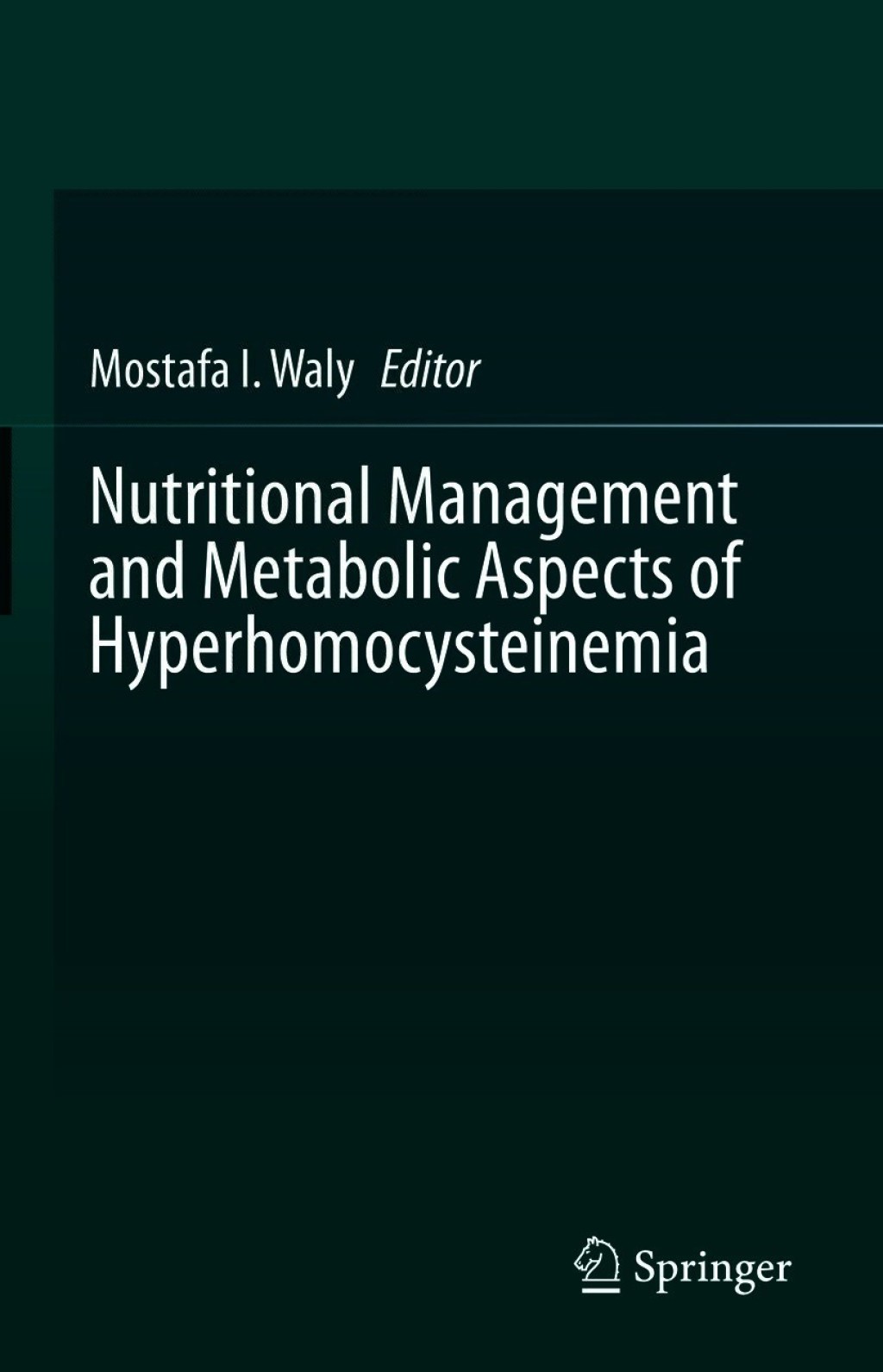 Nutritional Management and Metabolic Aspects of Hyperhomocysteinemia 