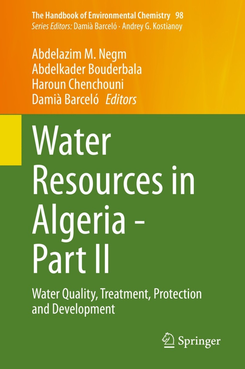 Water Resources in Algeria - Part II Water Quality, Treatment, Protection and Development 1st Edition