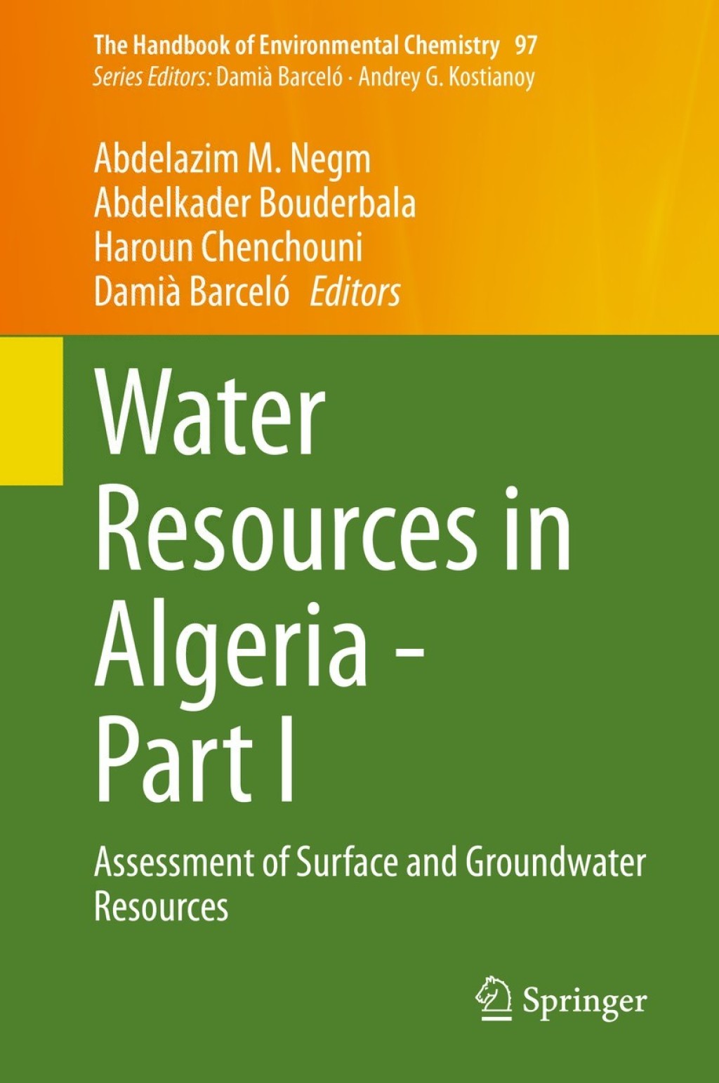 Water Resources in Algeria - Part I Assessment of Surface and Groundwater Resources 1st Edition