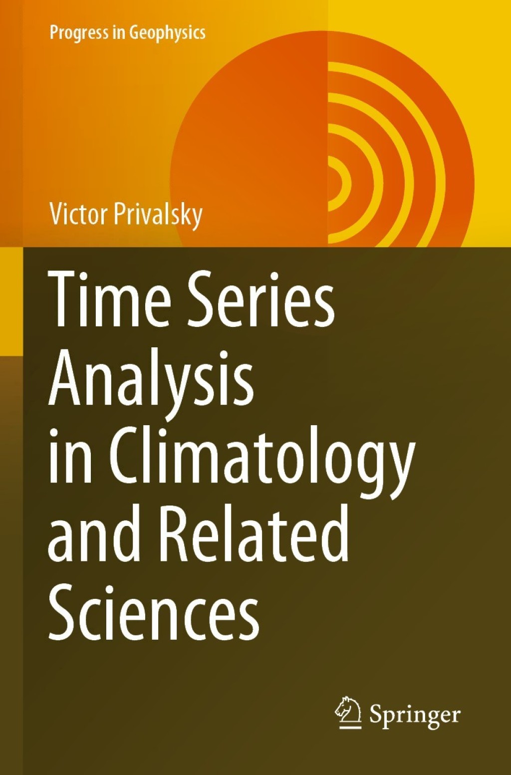 Time Series Analysis in Climatology and Related Sciences 