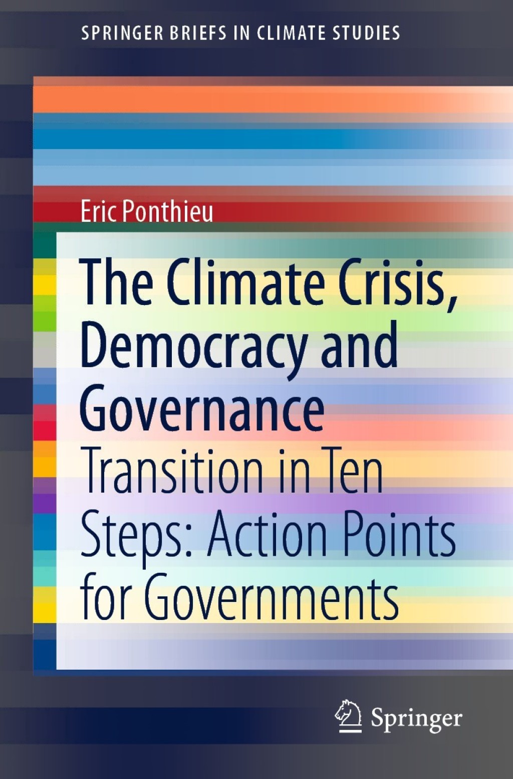 The Climate Crisis, Democracy and Governance Transition in Ten Steps: Action Points for Governments 