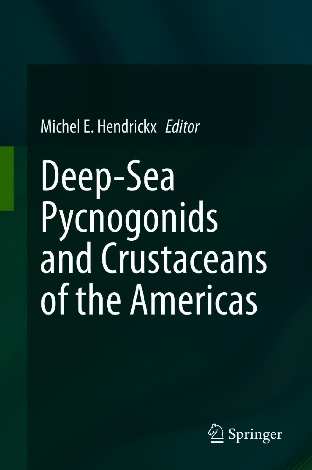Deep-Sea Pycnogonids and Crustaceans of the Americas 