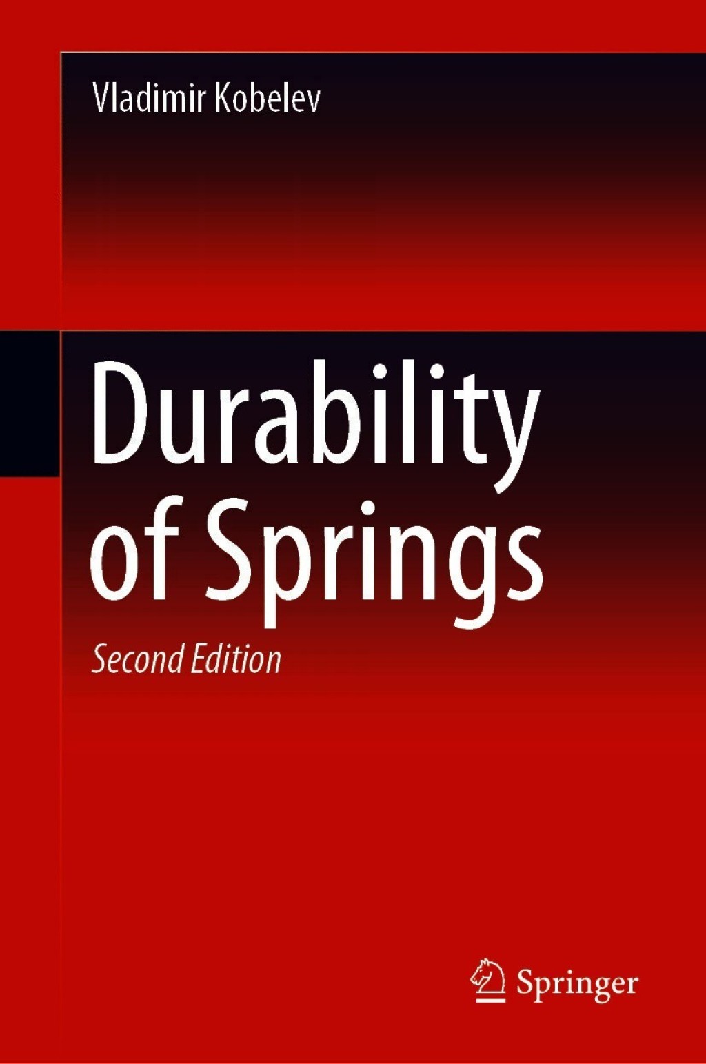 Durability of Springs 2nd Edition