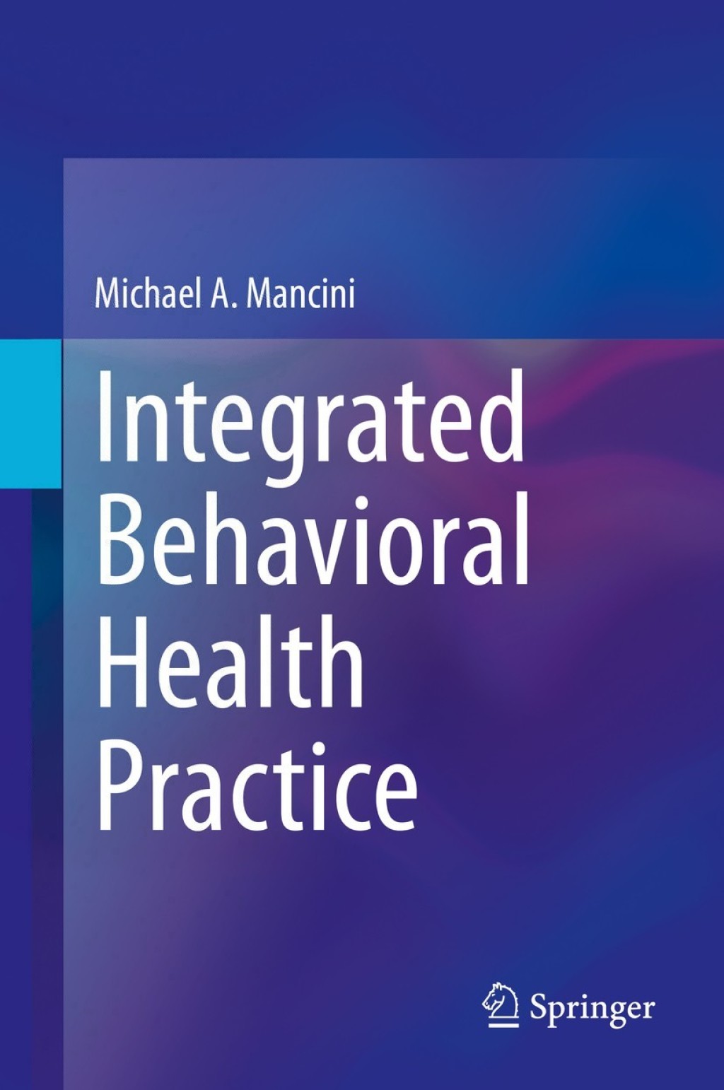 Integrated Behavioral Health Practice 