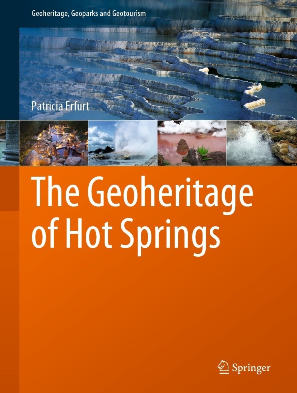 The Geoheritage of Hot Springs 