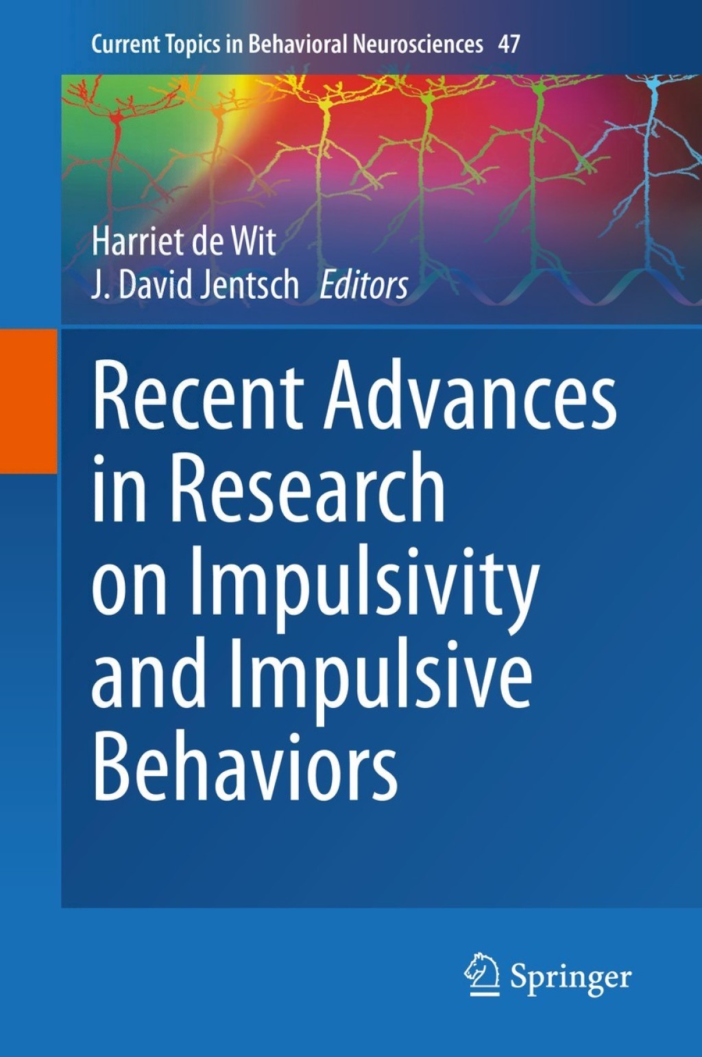 Recent Advances in Research on Impulsivity and Impulsive Behaviors 1st Edition