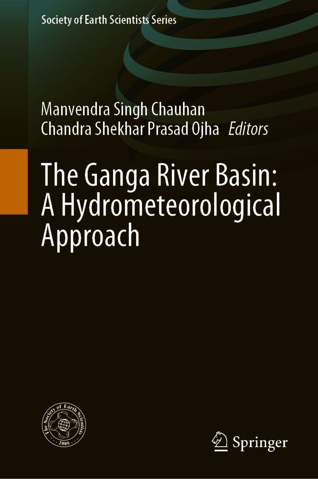 The Ganga River Basin: A Hydrometeorological Approach 