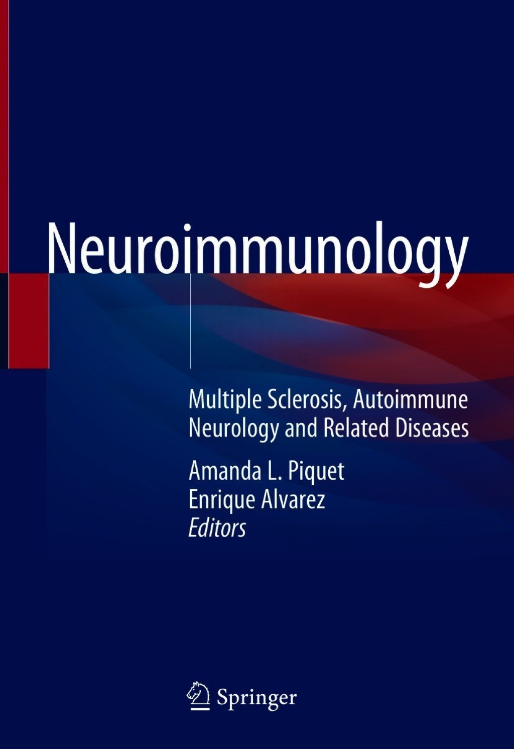 Neuroimmunology Multiple Sclerosis, Autoimmune Neurology and Related Diseases 