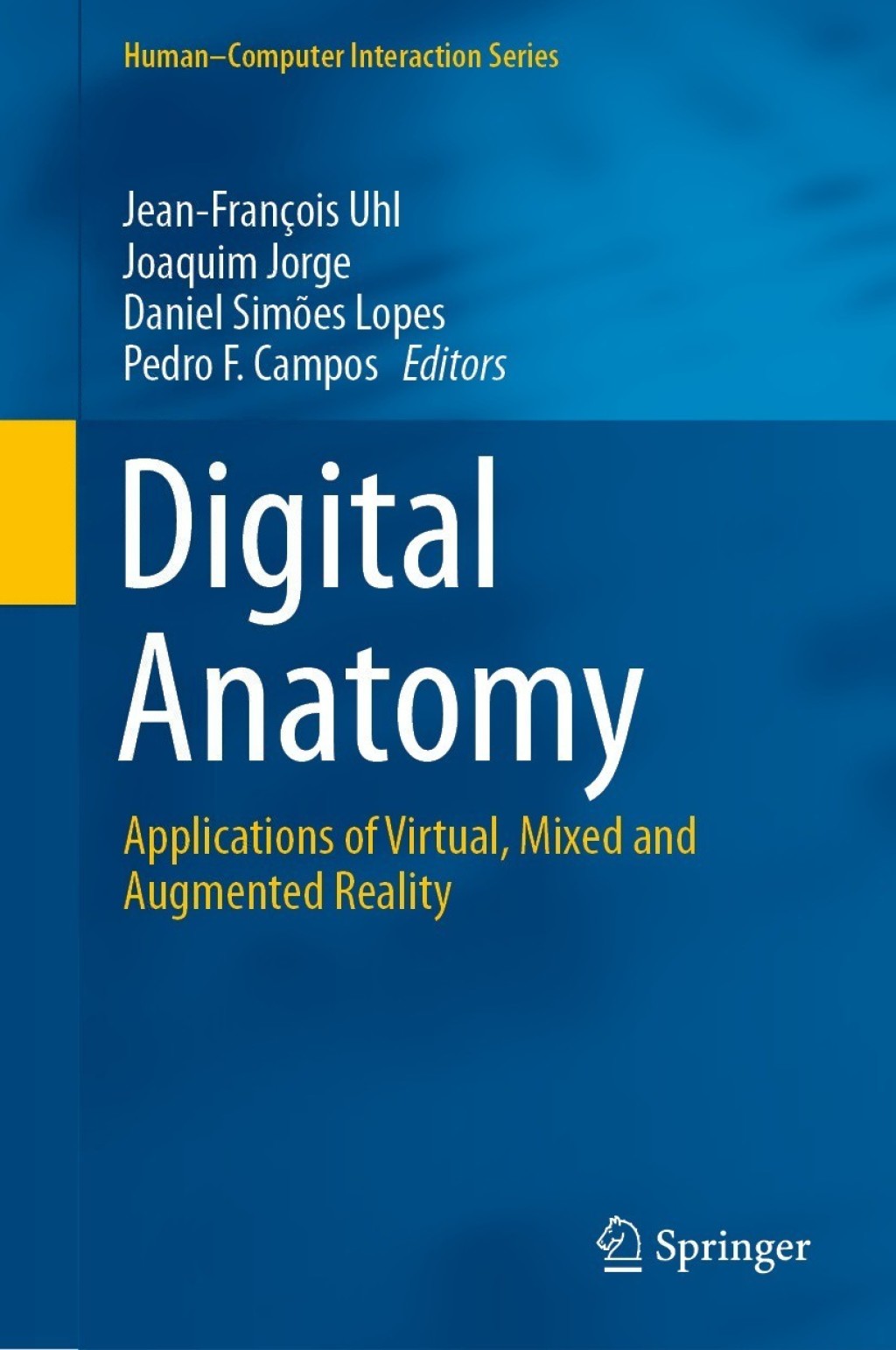 Digital Anatomy Applications of Virtual, Mixed and Augmented Reality 