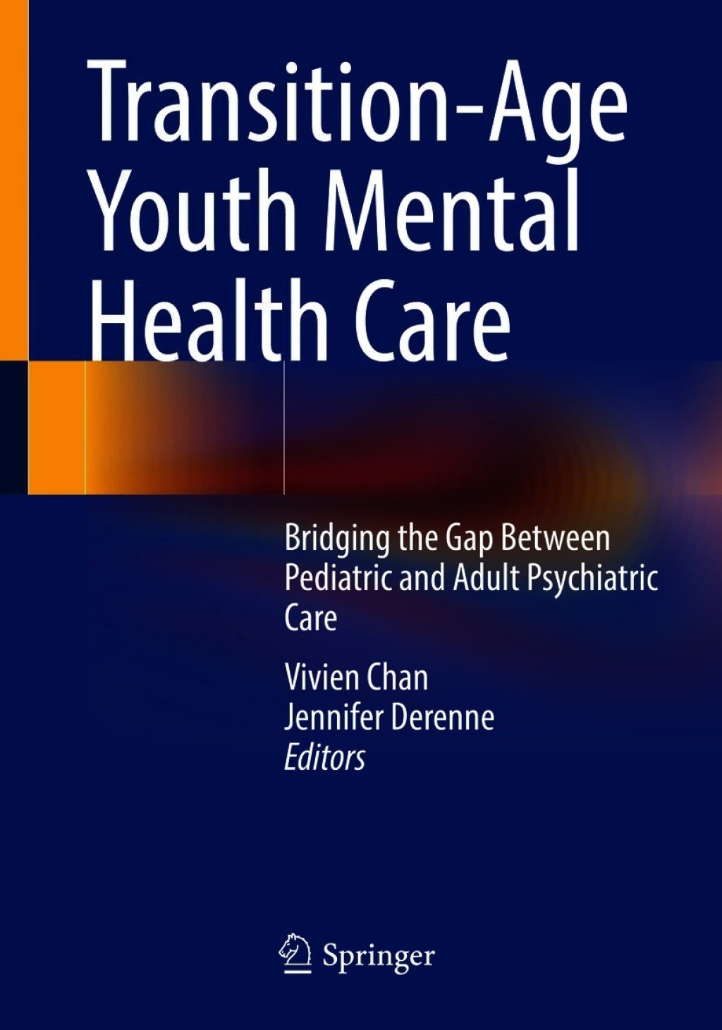 Transition-Age Youth Mental Health Care Bridging the Gap Between Pediatric and Adult Psychiatric Care 