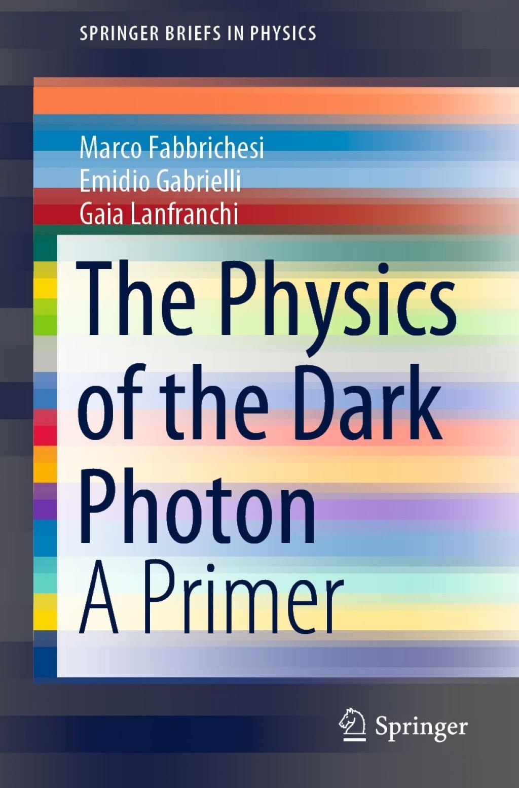 The Physics of the Dark Photon A Primer 