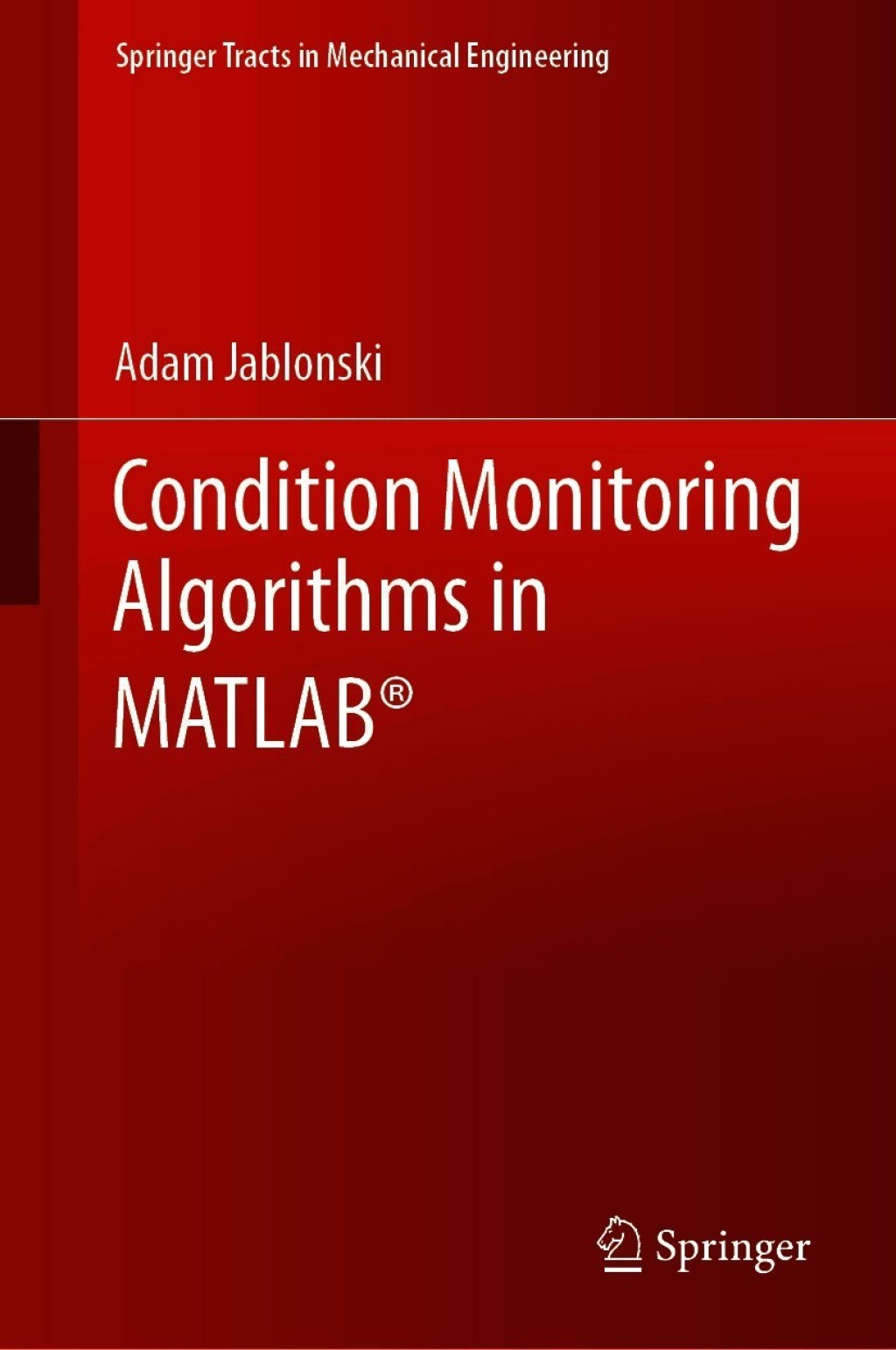 Condition Monitoring Algorithms in MATLABÃ‚Â® 