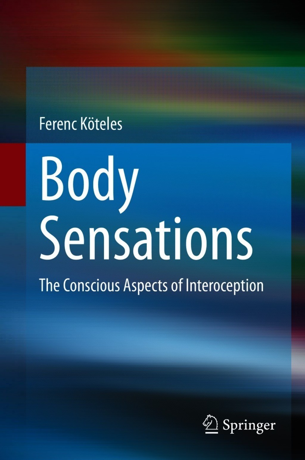 Body Sensations The Conscious Aspects of Interoception 